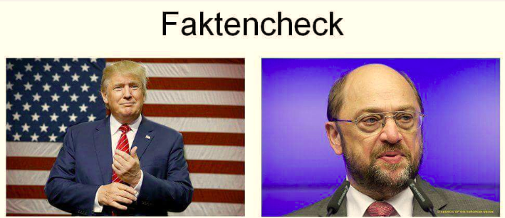Faktencheck Donald Trump vs. Martin Schulz