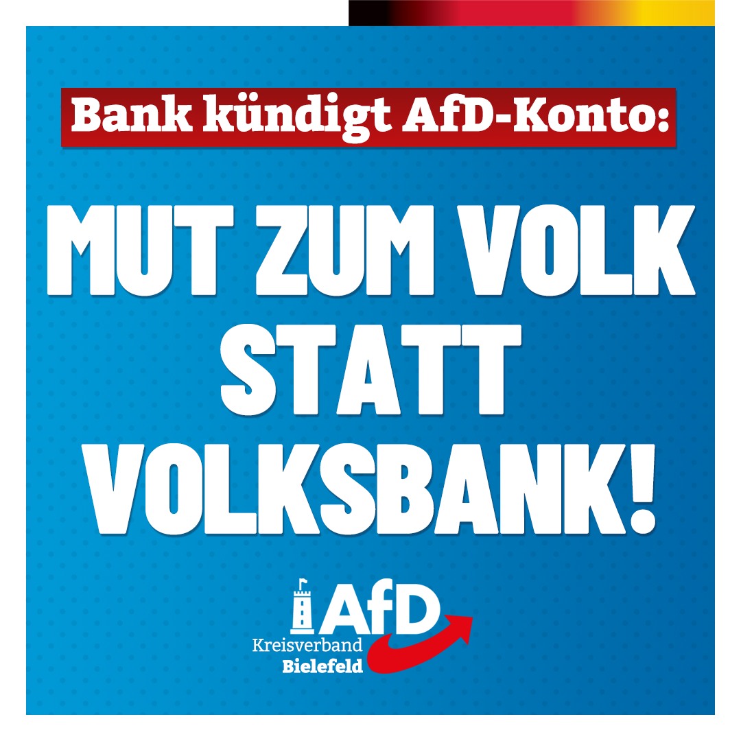 Volksbank kündigt AfD-Bielefeld-Konto: Banken dürfen keine politischen Akteure werden
